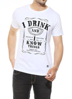 Ich trinke und ich weiß Dinge - Herren T-Shirt