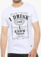 Ich trinke und ich weiß Dinge - Herren T-Shirt