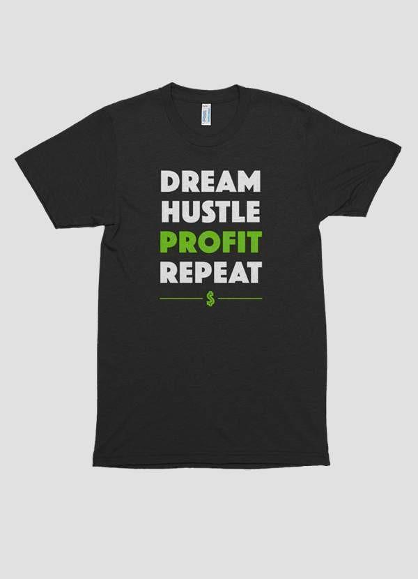 Dream Hustle Profit T-Shirt — Motivational Print
